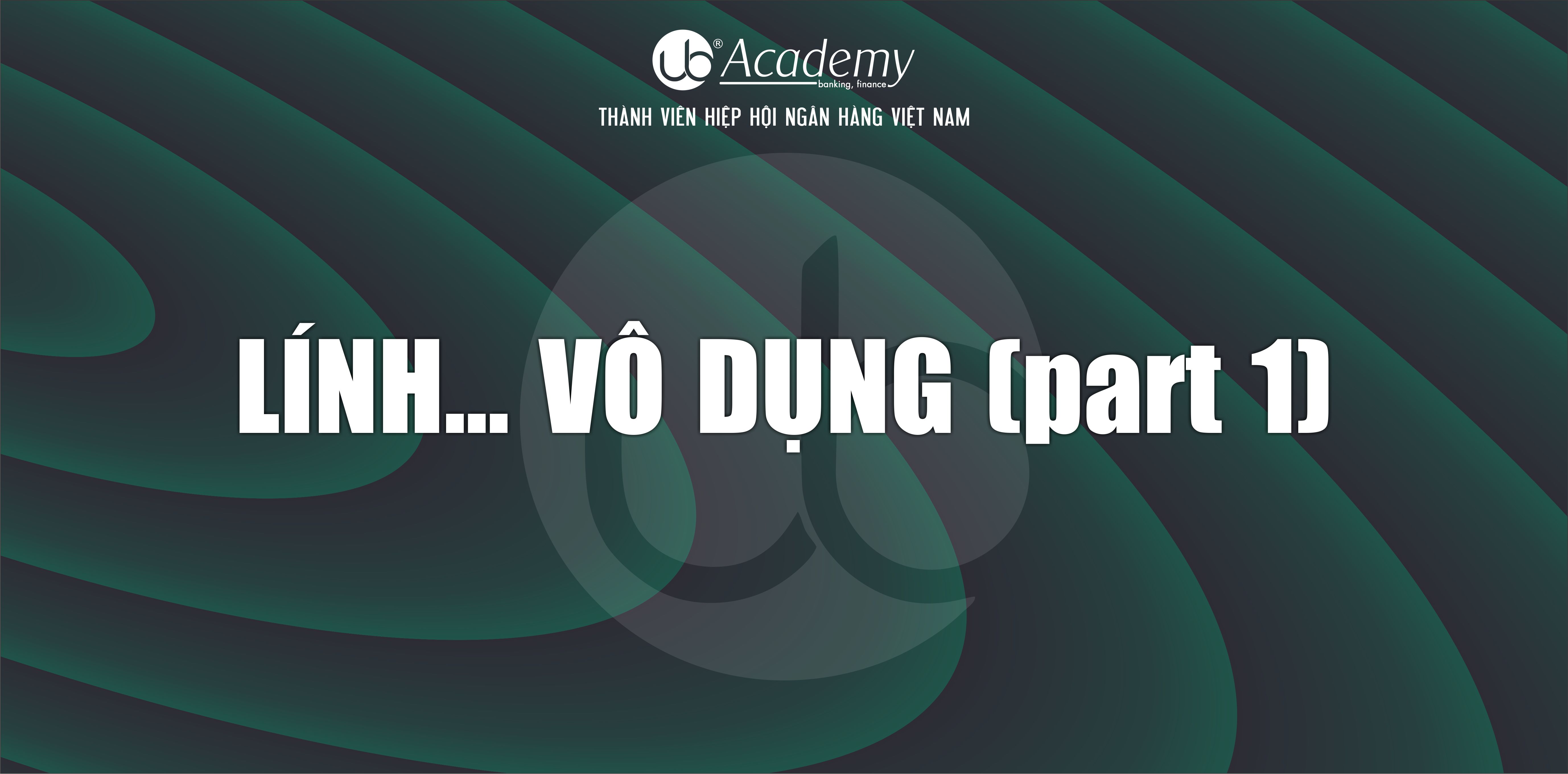 LÍNH... VÔ DỤNG (part 1).jpg